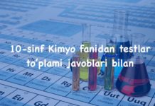 10-sinf Kimyo fanidan testlar to’plami javoblari bilan