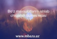 Bo'z maxsulotlarini ishlab chiqarish biznes rejasi