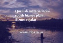 Qurilish materiallarini sotish biznes plani. Biznes rejalar